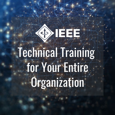 IEEE Technical Training for your Organization