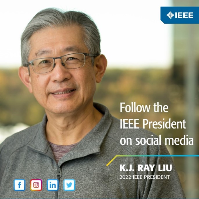 Follow IEEE President Ray Liu on Social Media