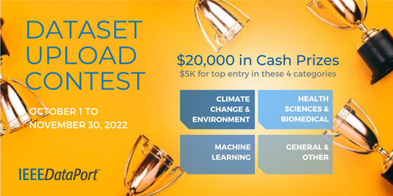 The IEEE DataPort Dataset Upload Contest is Back with $20K in Cash Prizes