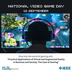 National Video Game Day with IEEE Learning Network